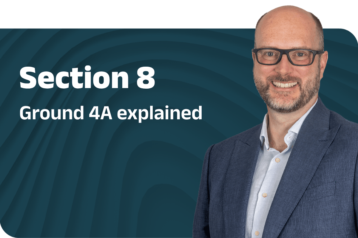 Banner reading "Section 8 Ground 4A explained" next to a photo of a smiling man with glasses in a blazer.